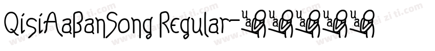 QisiAaBanSong Regular字体转换